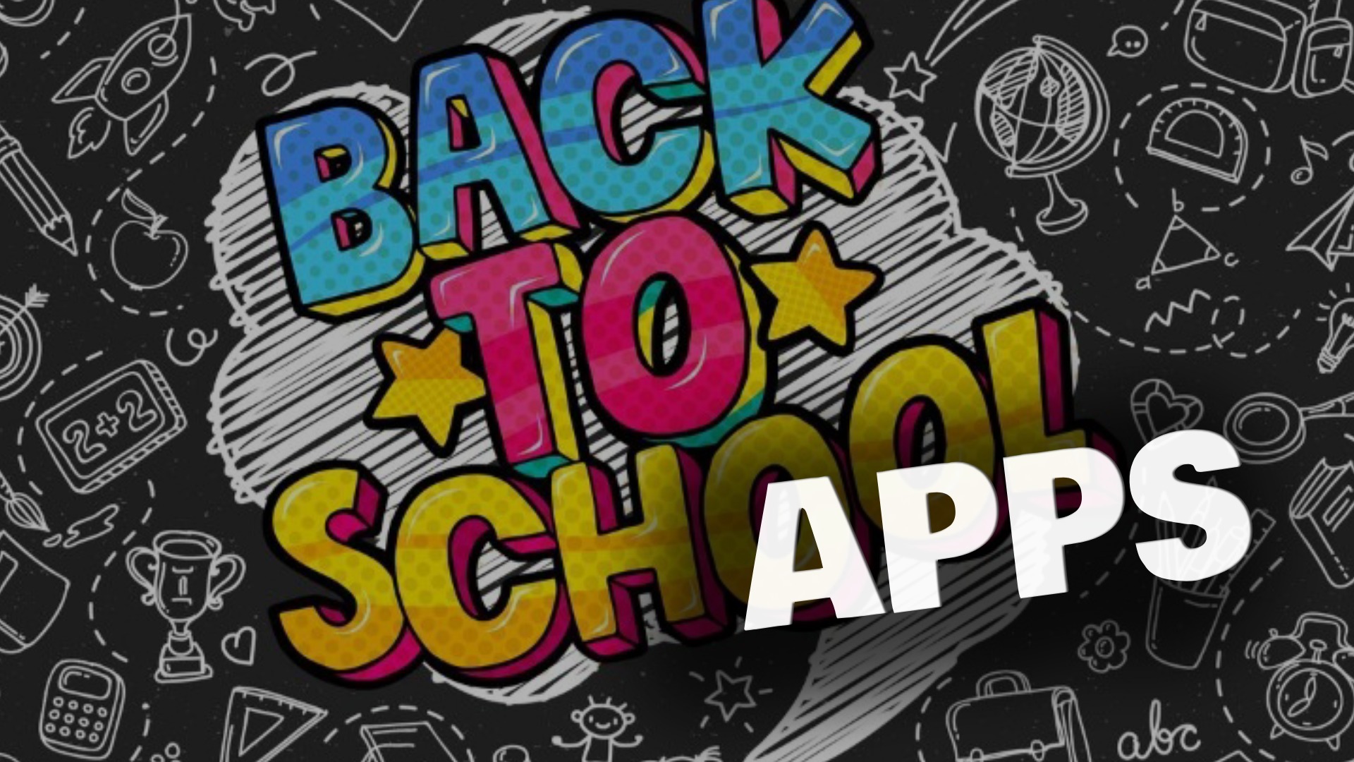 Back to school Apps
